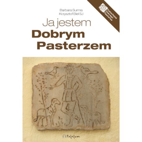 Ja jestem Dobrym Pasterzem