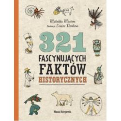 321 fascynujących faktów historycznych