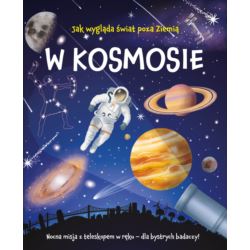 W kosmosie. Nocna misja z teleskopem w ręku