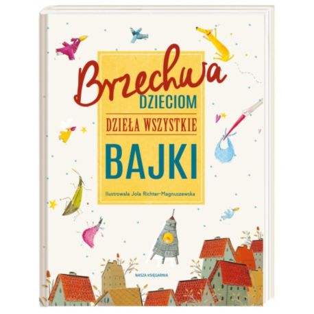 Brzechwa dzieciom. Dzieła wszystkie. Teatrzyki